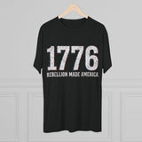 1776 Rebellion Made America Tee