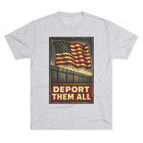 Deport Them All Tee