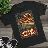 Deport Them All Tee